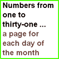 Numbers from one to thirty-one ... a page for each day of the month